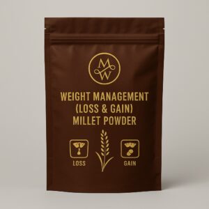 Weight Management (Loss & Gain) Millet Powder – ₹299/kg